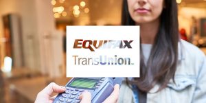 Equifax et TransUnion